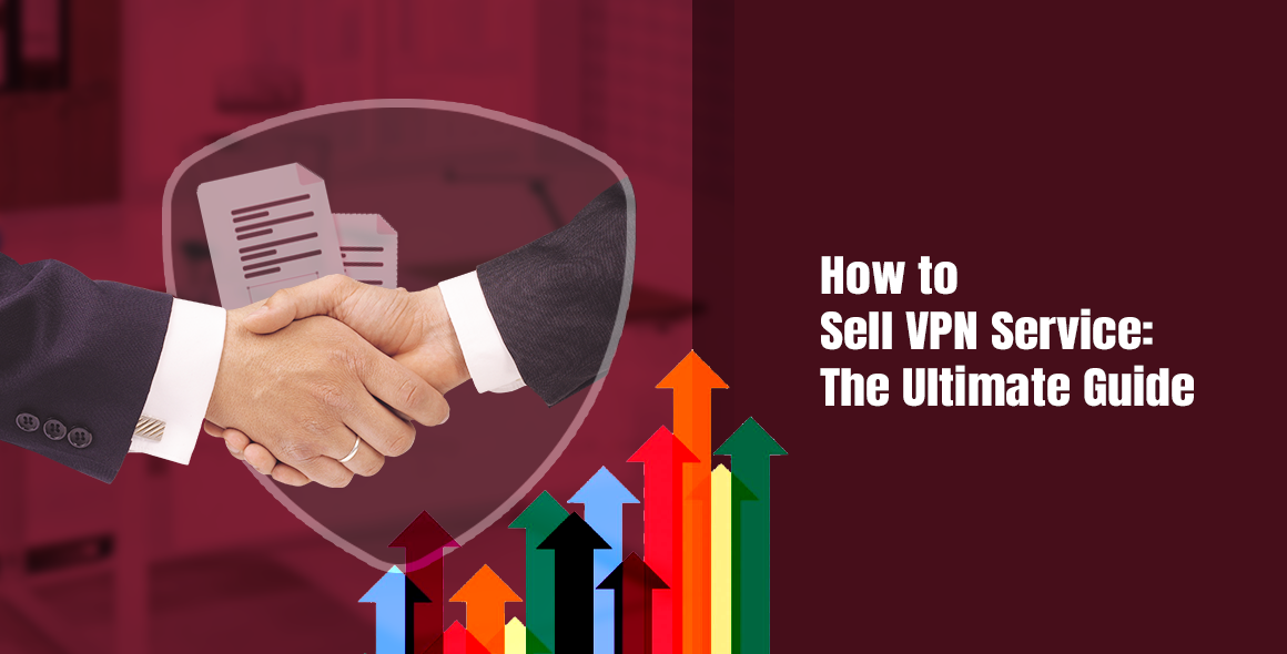 how to sell VPN service