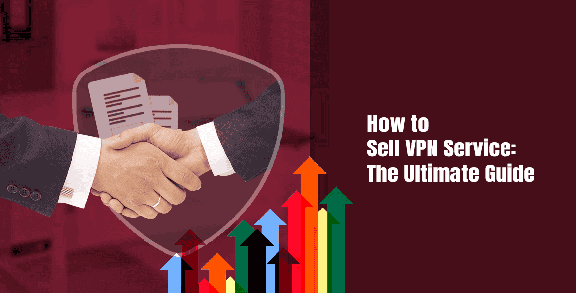 How to Sell VPN Service