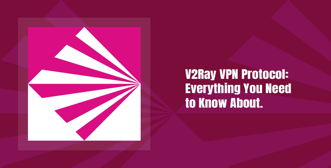 V2Ray VPN protocol