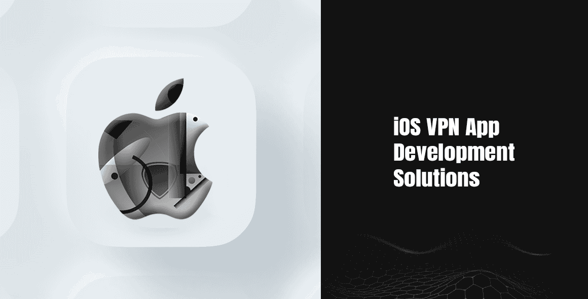 iOS VPN App Development