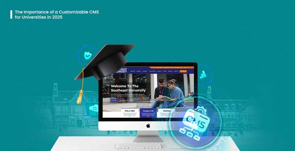 Customizable CMS for Universities