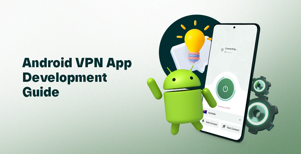 Android VPN Development