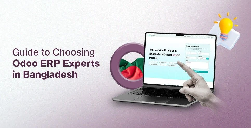 How to Choose the Right Odoo ERP Consultant and Development Company in Bangladesh