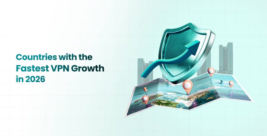 Fastest Growing VPN Markets