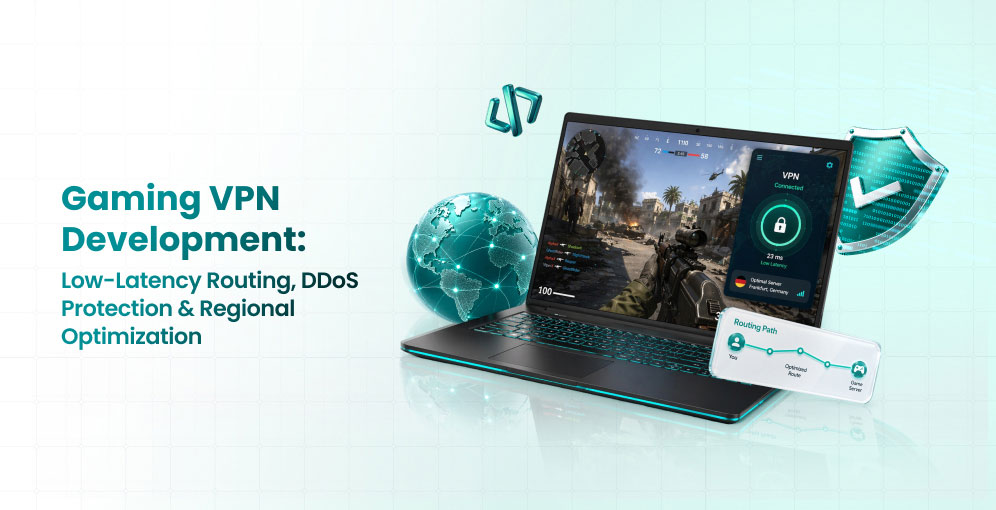 Gaming VPN Development