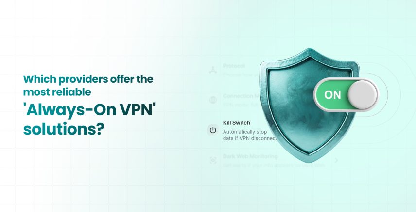 Always-On VPN Providers